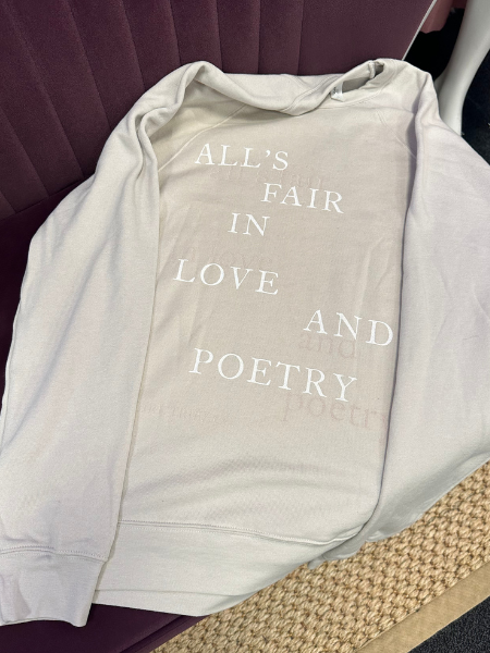 All's Fair in Love and Poetry Sweatshirt