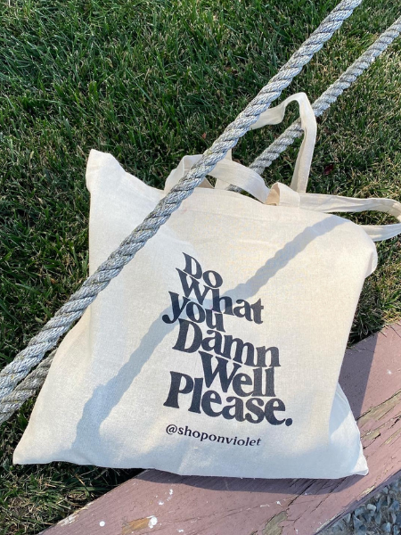 Do What You Damn Well Please - OV Bag